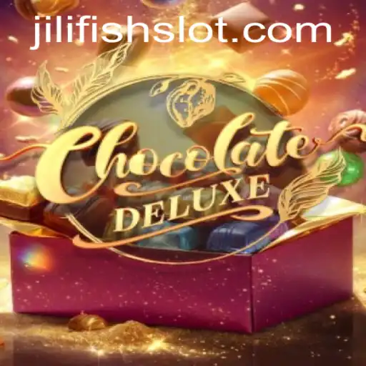 Dive into the Sweet World of ChocolateDeluxe and Discover JILIFISH