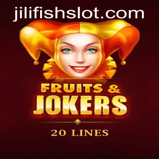 FruitsAndJokers20: Discover the Exciting World of JILIFISH