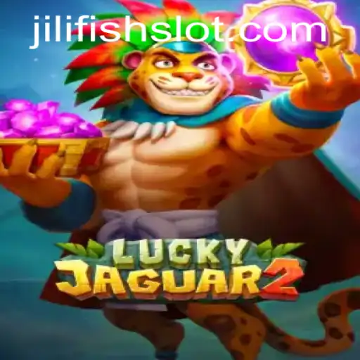 Unveiling Luckyjaguar2: A Thrilling Adventure with JILIFISH