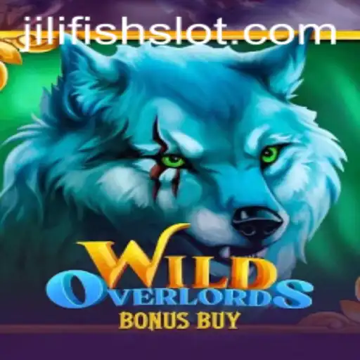 Exploring the Thrilling World of WildOverlordsBonusBuy with JILIFISH
