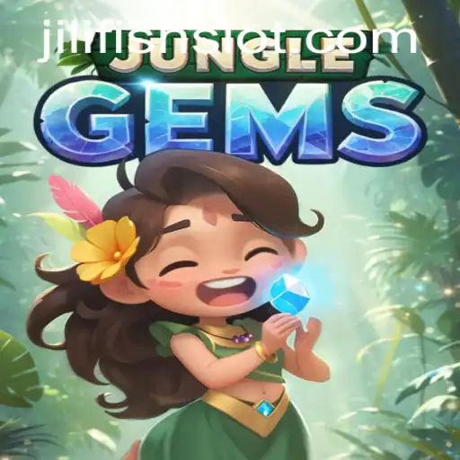 Exploring the Enchanting World of JungleGems and the Mystical Role of JILIFISH
