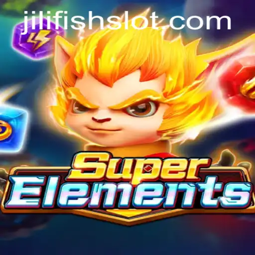 Exploring SuperElements: The Game Revolutionizing Interactive Play with JILIFISH