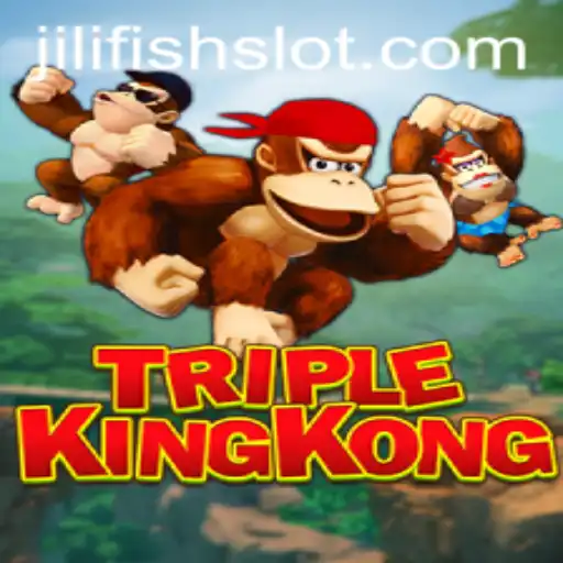 Unveiling TripleKingKong: A Dive into the Enthralling World of JILIFISH Gaming