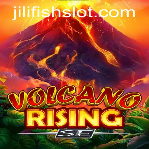 VolcanoRisingSE: A Thrilling Adventure Game with the Mysterious JILIFISH